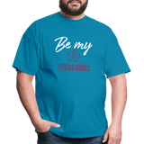 Be My #POstables W Unisex Classic T-Shirt - turquoise