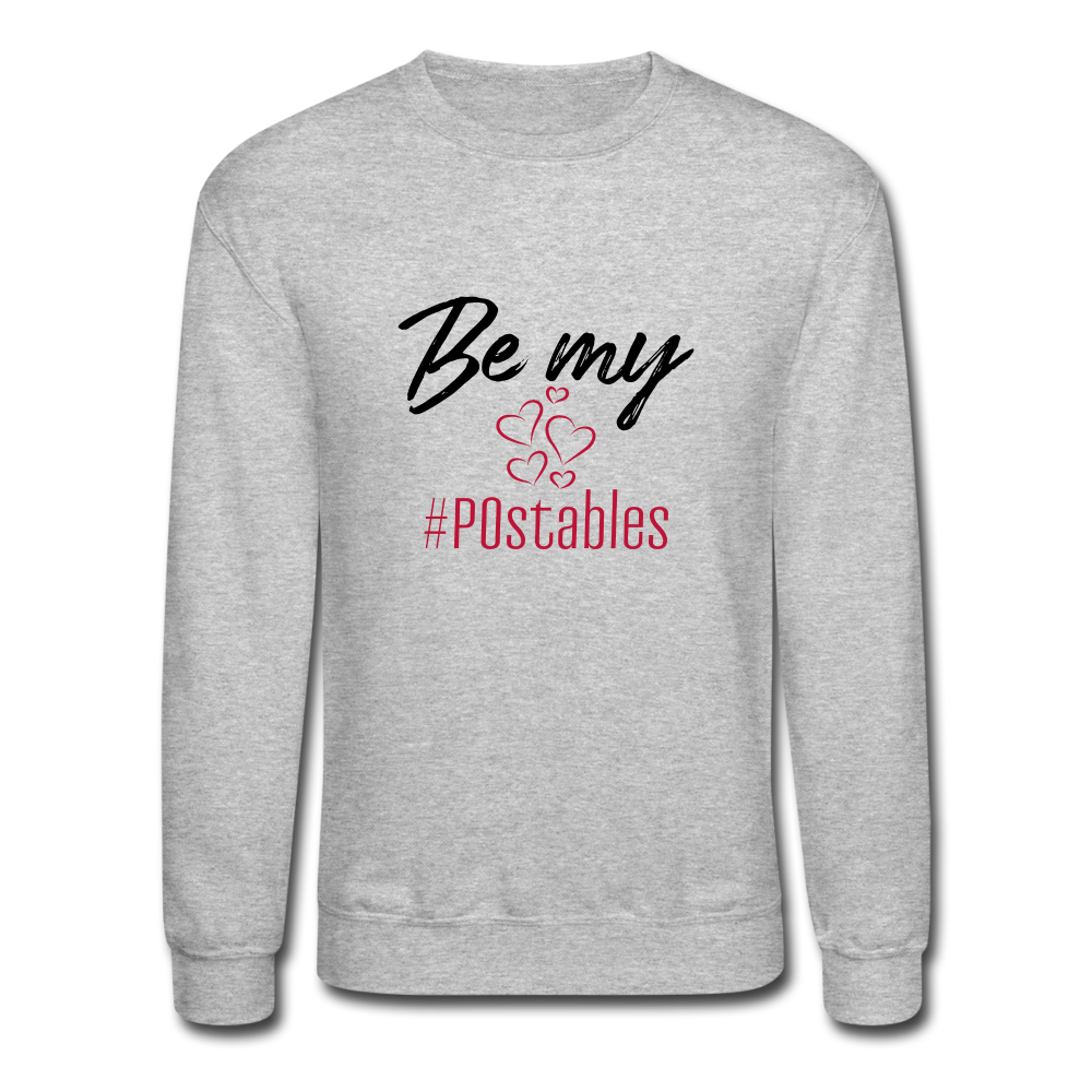 Be My #POstables B Crewneck Sweatshirt - heather gray