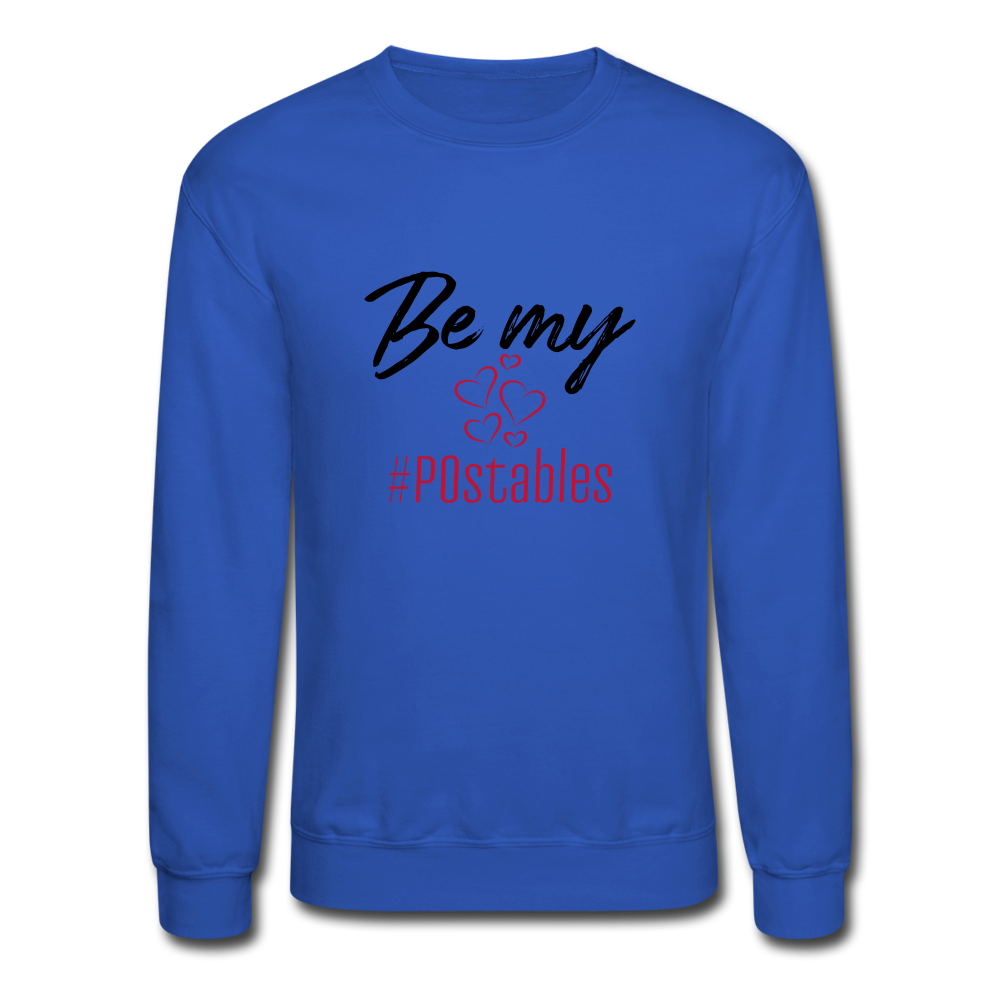 Be My #POstables B Crewneck Sweatshirt - royal blue