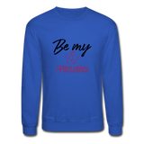 Be My #POstables B Crewneck Sweatshirt - royal blue