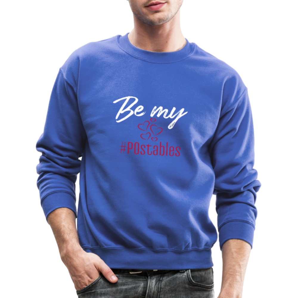 Be My #POstables W Crewneck Sweatshirt - royal blue