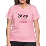Be My #POstables B Women's V-Neck T-Shirt - pink
