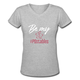 Be My #POstables W Women's V-Neck T-Shirt - gray