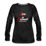 Live in Earnest W Women's Premium Long Sleeve T-Shirt - charcoal grey