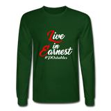 Live in Earnest W Men's Long Sleeve T-Shirt - forest green