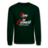 Live in Earnest W Crewneck Sweatshirt - forest green