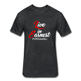 Live in Earnest W Fitted Cotton/Poly T-Shirt by Next Level - heather black