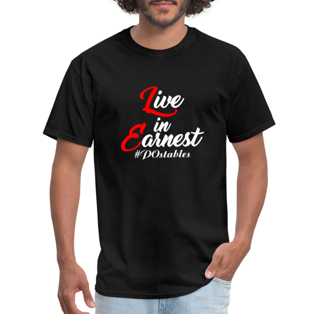 Live in Earnest W Unisex Classic T-Shirt - black