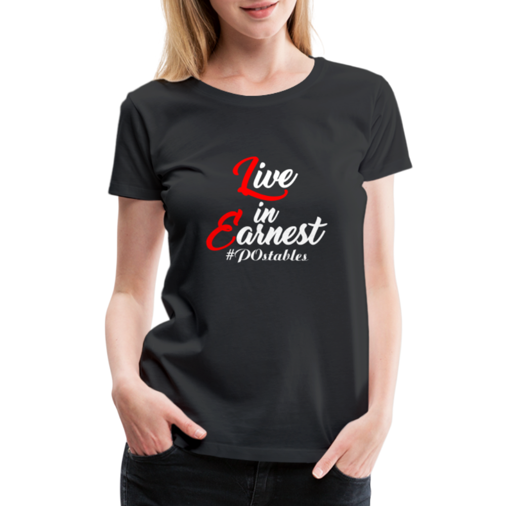 Live in Earnest W Women’s Premium T-Shirt - black