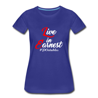 Live in Earnest W Women’s Premium T-Shirt - royal blue