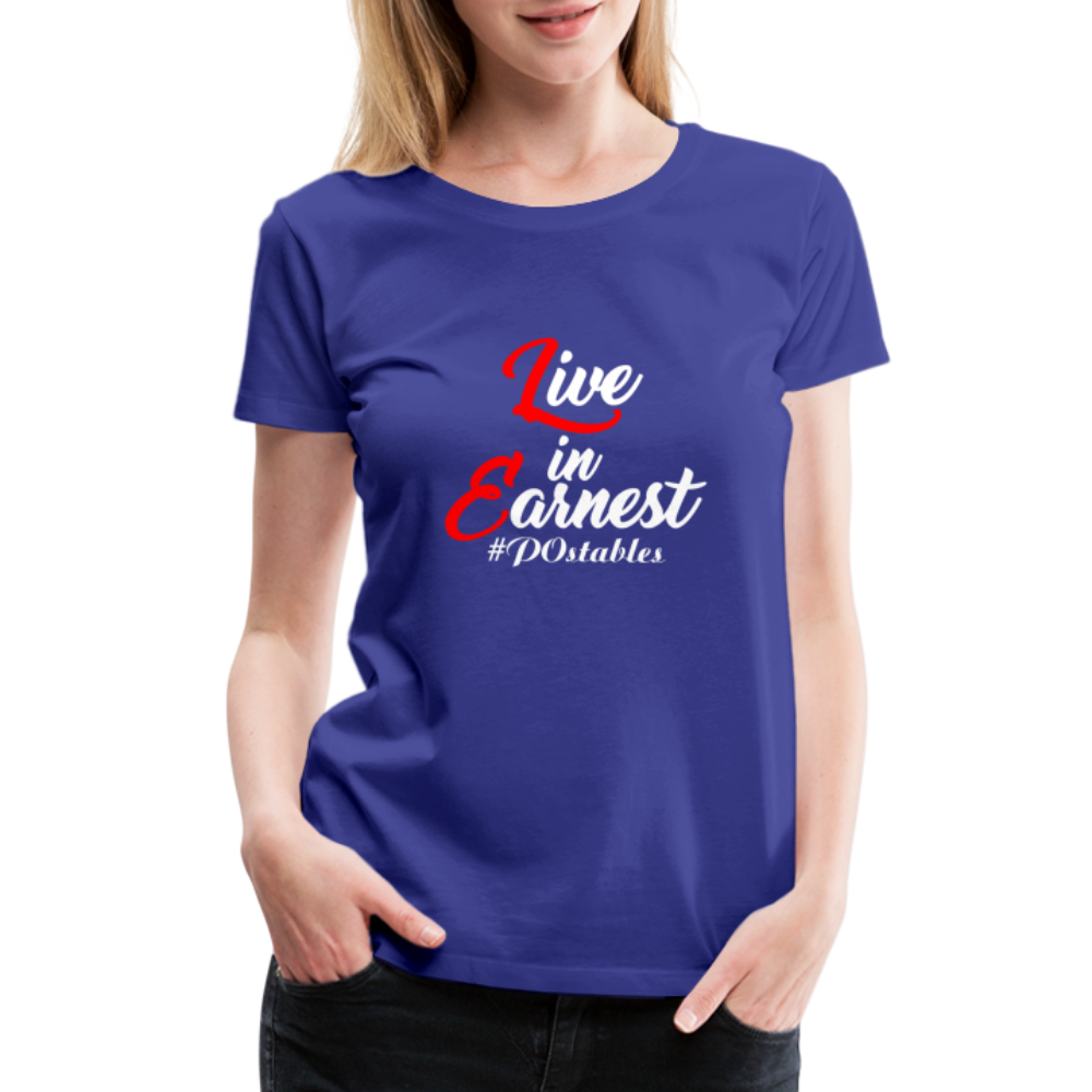 Live in Earnest W Women’s Premium T-Shirt - royal blue