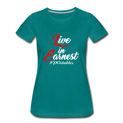 Live in Earnest W Women’s Premium T-Shirt - teal