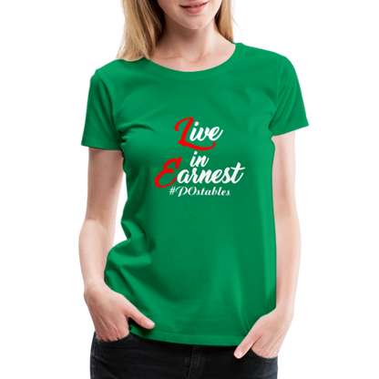 Live in Earnest W Women’s Premium T-Shirt - kelly green