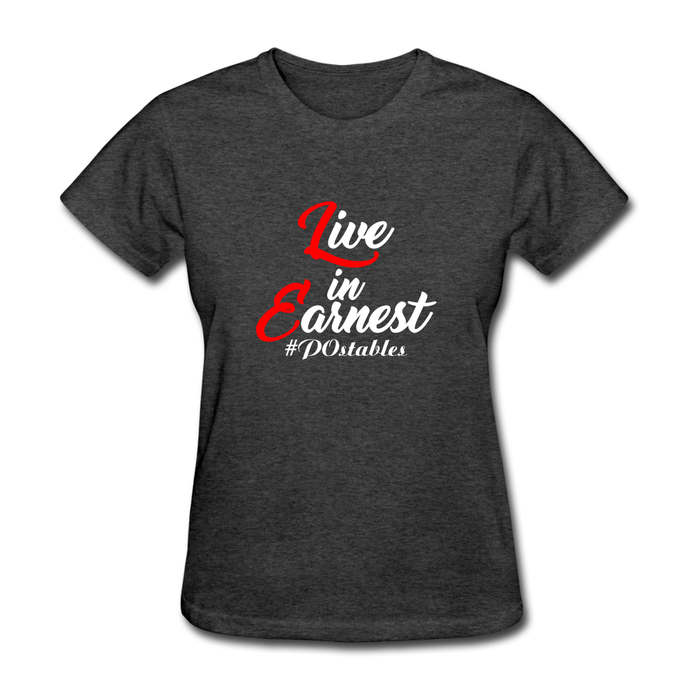 Live in Earnest W Women's T-Shirt - heather black