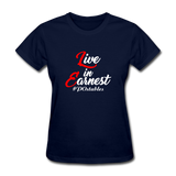 Live in Earnest W Women's T-Shirt - navy