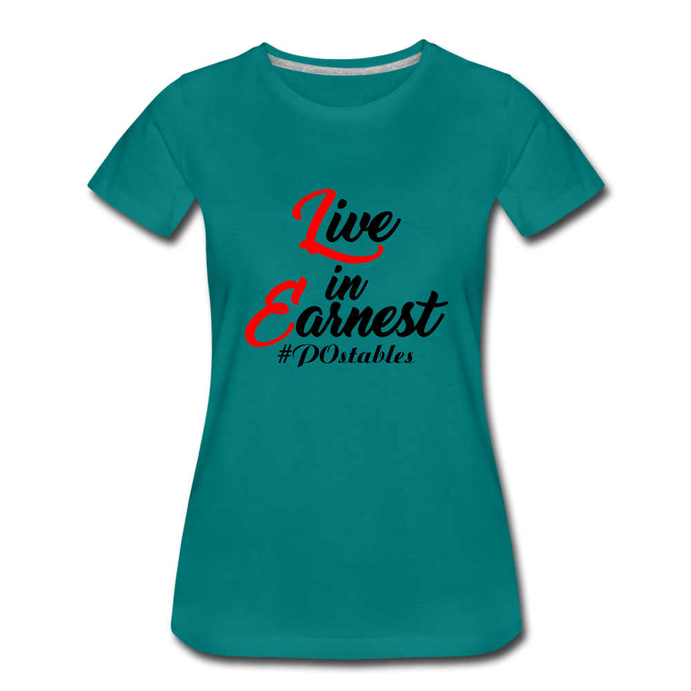 Live in Earnest B Women’s Premium T-Shirt - teal