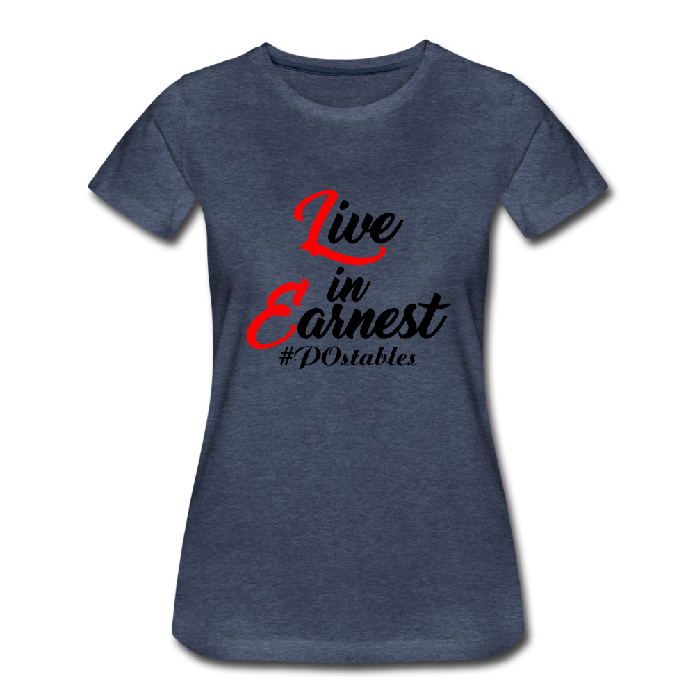 Live in Earnest B Women’s Premium T-Shirt - heather blue
