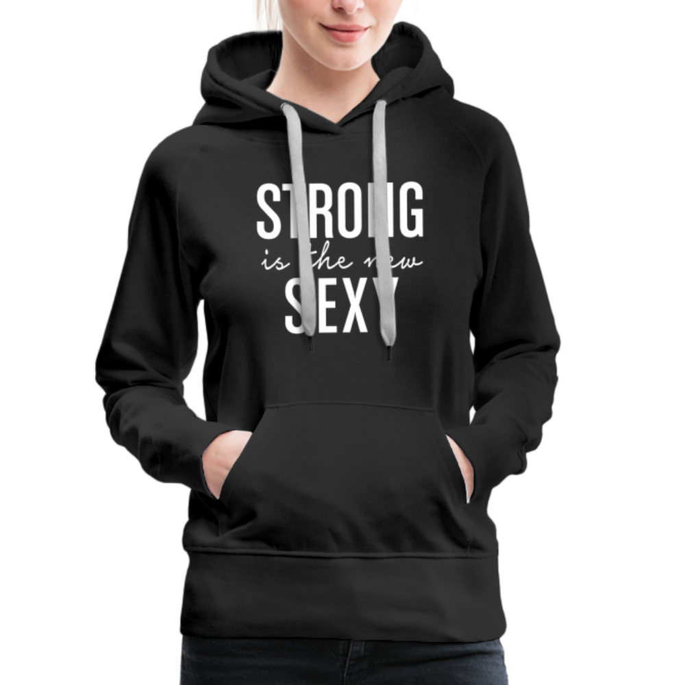 Strong is the New Sexy W Women’s Premium Hoodie - black