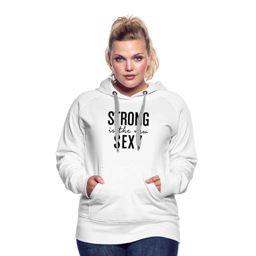 strong is the new Sexy Women’s Premium Hoodie - white