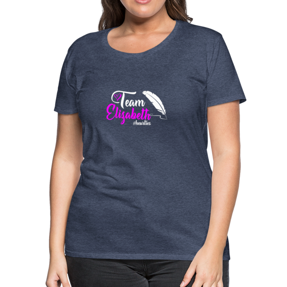 Team Elizabeth W Women’s Premium T-Shirt - heather blue