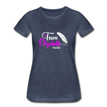 Team Elizabeth W Women’s Premium T-Shirt - heather blue