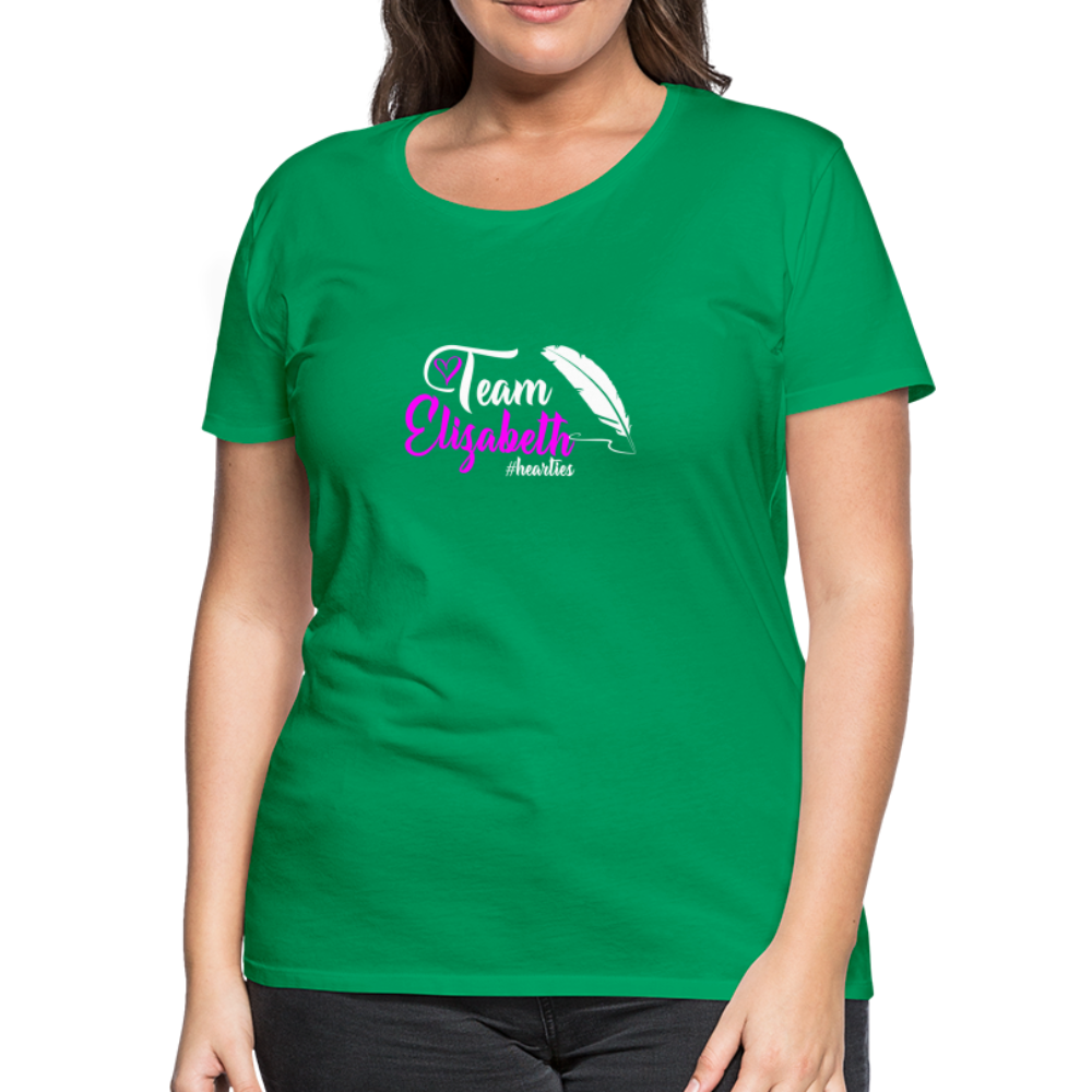Team Elizabeth W Women’s Premium T-Shirt - kelly green